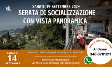 Sabato 14 Settembre 2024 Serata di Socializzazione con Vista Panoramica presso Ristorante Montallegro (Ge)