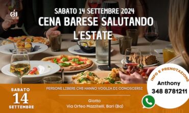 Sabato 14 settembre 2024 Cena barese salutando l’estate da Giotto (Ba)