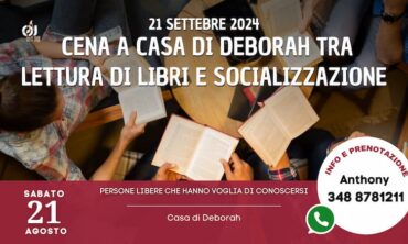 Sabato 21 Settembre 2024 Cena a Casa di Deborah tra lettura di libri e socializzazione