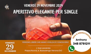 Venerdì 29 Novembre 2024 Aperitivo Elegante per Single (Vr)