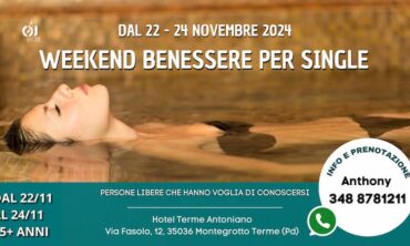 Weekend benessere per Single ad Abano Terme dal 22 al 24 Novembre 2024