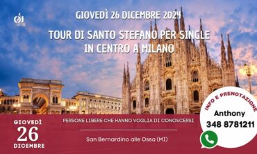 Giovedì 26 dicembre Tour di Santo Stefano per Single in Centro a Milano (Mi)