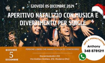 Giovedì 05 Dicembre 2024 Aperitivo Natalizio con Musica e Divertimento per Single (Mo)