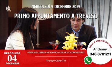 Mercoledì 4 Dicembre 2024 Primo appuntamento a Treviso (Tv)