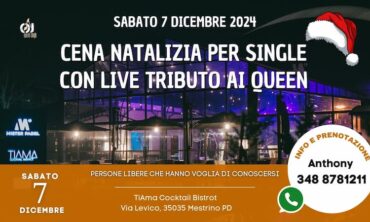 Sabato 7 Dicembre 2024 Cena natalizia per single con live tributo ai Queen (Pd)