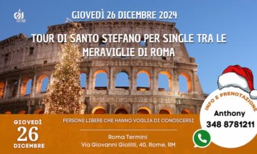 Giovedì 26 Dicembre 2024 Tour di Santo Stefano per Single tra le meraviglie di Roma (Rm)