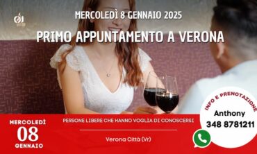 Mercoledì 8 Gennaio 2025 Primo appuntamento a Verona (Vr)