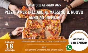 Sabato 18 Gennaio 2025 Pizzata per iniziare al massimo il nuovo anno ad Imperia (IM)