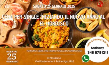 Sabato 25 Gennaio 2025 Cena per Single iniziando il nuovo anno al El Mordisco (Pn)