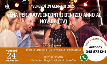 Venerdì 24 Gennaio 2025 Cena per nuovi incontri d’inizio anno al Movida (Tv)