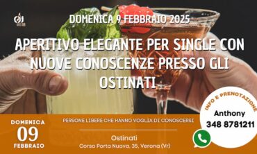 Domenica 9 Febbraio 2025 Aperitivo Elegante per Single con Nuove Conoscenze presso Gli Ostinati (Vr)