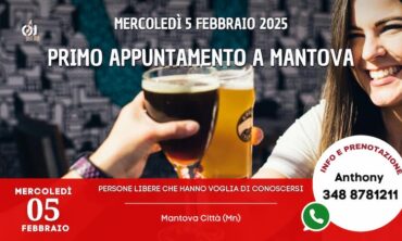 Mercoledì 5 Febbraio 2025 Primo appuntamento a Mantova (Mn)