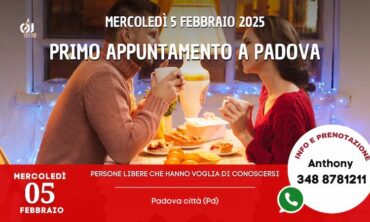 Mercoledì 5 Febbraio 2025 Primo appuntamento a Padova (Pd)