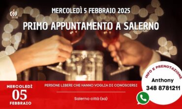 Mercoledì 5 Febbraio 2025 Primo appuntamento a Salerno (Sa)