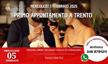 Mercoledì 5 Febbraio 2025 Primo appuntamento a Trento (Tn)