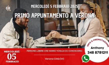 Mercoledì 5 Febbraio 2025 Primo appuntamento a Verona (Vr)