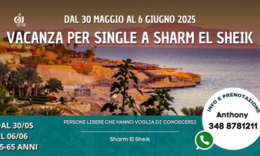 Vacanza per Single a Sharm El Sheik dal 30 maggio al 6 Giugno 2025