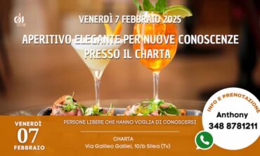 Venerdì 07 Febbraio 2025 Aperitivo Elegante per Nuove Conoscenze presso il Charta (Tv)