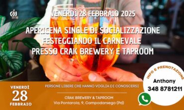 Venerdì 28 Febbraio 2025 Apericena Single di Socializzazione festeggiando il Carnevale presso Crak Brewery & Taproom (Pd)